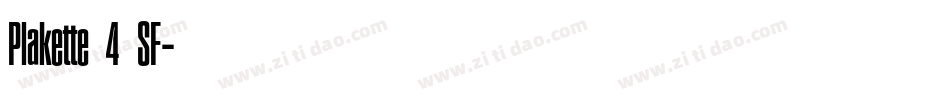 Plakette 4 SF字体转换